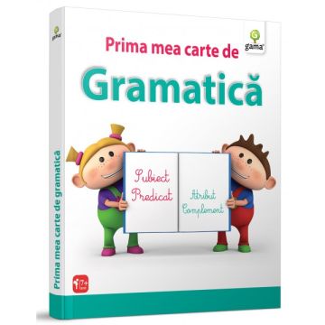 Prima mea carte de gramatica (GAMA)