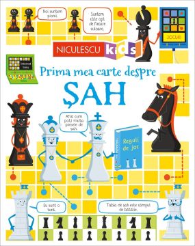 Prima mea carte despre ȘAH (Niculescu)