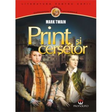 Prinţ şi cerşetor (Mondoro)