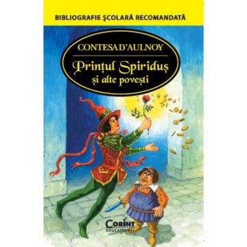PRINTUL SPIRIDUS SI ALTE POVESTI (Corint)