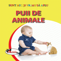 Puii de animale-Copii 0-3 ani (Aramis)