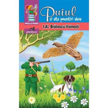 Puiul si alte povestiri alese - I. Al. Bratescu-Voinesti (Aramis)