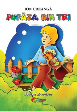 Pupaza din tei. Poveste de colorat (Cartex)