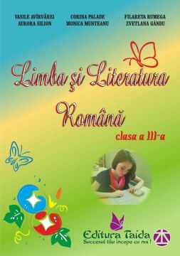 Auxiliar de Limba si Literatura Romana pentru clasa a III-a