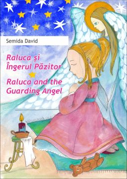 Raluca si Ingerul Pazitor • Raluca and the Guarding Angel (Elicart)