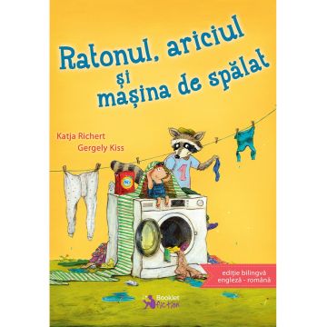 Ratonul, ariciul si masina de spalat, editie bilingva engleza-romana (Booklet Fiction)