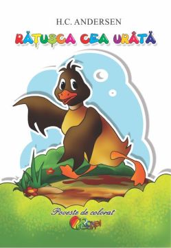 Ratusca cea urata. Poveste de colorat (Cartex)