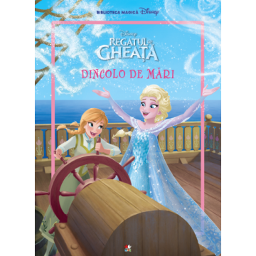 Regatul de gheață. Dincolo de mări. Carte gigant (grupa mare) (Litera)