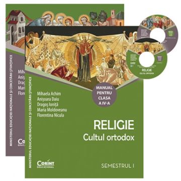 RELIGIE. MANUAL CLASA a IV-a. CULTUL ORTODOX + CD - 2 VOLUME (Corint)