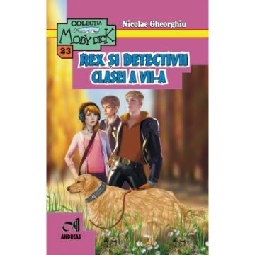 Rex si Detectivii clasei a VII-a 