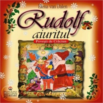 Rudolf aiuritul. Povesti de Craciun (Mondoro)