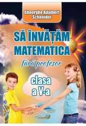 Sa invatam matematica fara profesor cl a V-a (Hyperion)
