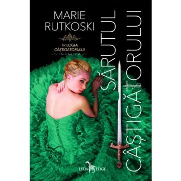 Sarutul castigatorului (cartea a treia din Trilogia castigatorului) (Corint)