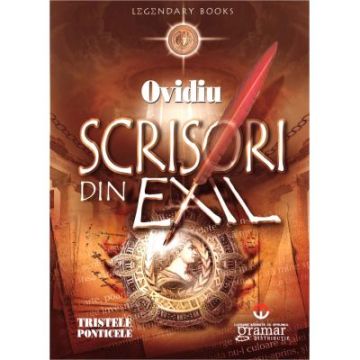 Scrisori din exil - Tristele. Ponticele (Mondoro)
