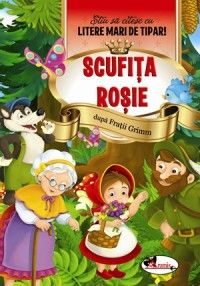 Scufita Rosie. Stiu sa citesc cu litere mari de tipar! (Aramis)