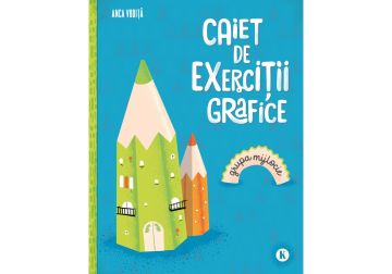 CAIET DE EXERCIȚII GRAFICE - Pentru grupa mijlocie (Kreativ)