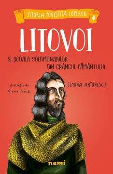 Litovoi si Scoala Solomonarilor din Crangul Pamantului (Nemira)