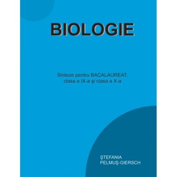 SINTEZE DE BIOLOGIE PENTRU BAC CLASELE  IX-X