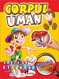 Sistemul digestiv - carte cu stickere (Aramis)