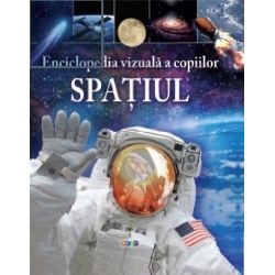 Enciclopedia vizuala a copiilor. Spatiul (Prut)