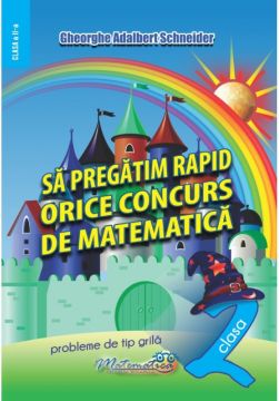 Sa pregatim rapid orice concurs de matematica (clasa II) (Hyperion)