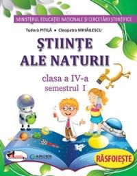 Stiinte ale naturii. Manual clasa a IV-a (Aramis)