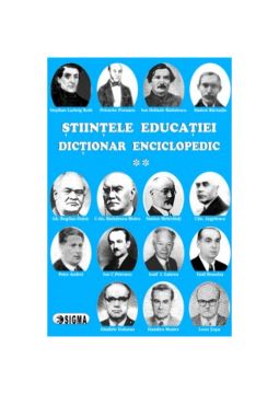 Stiintele educatiei. Dictionar enciclopedic - volumul II