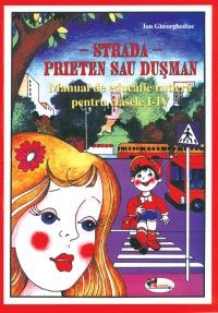 Strada, prieten sau dusman