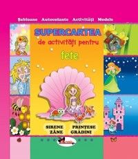 Supercartea de activitati pentru Fete