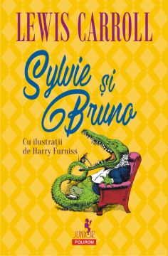 Sylvie şi Bruno (Polirom)