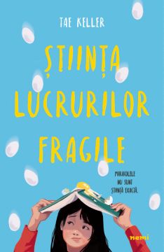 Știința lucrurilor fragile (Nemira)