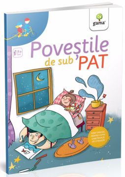 Povestile de sub pat - Tandem (Gama)