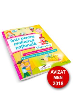 Teste pentru evaluarea nationala. Clasa a II-a. Comunicare in limba romana. Matematica si explorarea mediului