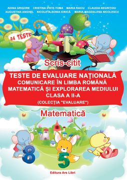 Teste de evaluare nationala, Clasa a II-a - Exercitii in Limba Romana, Matematica si explorarea mediului