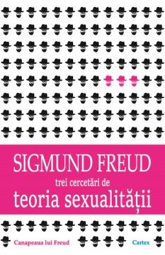 Trei cercetari de teoria sexualitatii Trei cercetari de teoria sexualitatii (Cartex)