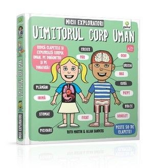 Uimitorul corp uman - Micii exploratori (Gama)