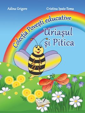Uriasul si pitica - Povesti educative (Ars Libri)