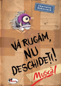 Va rugam nu deschideti. Musca! (Aramis)