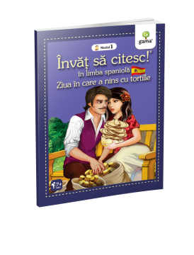 Ziua in care a nins cu tortille - Invat sa citesc in limba spaniola (Gama)